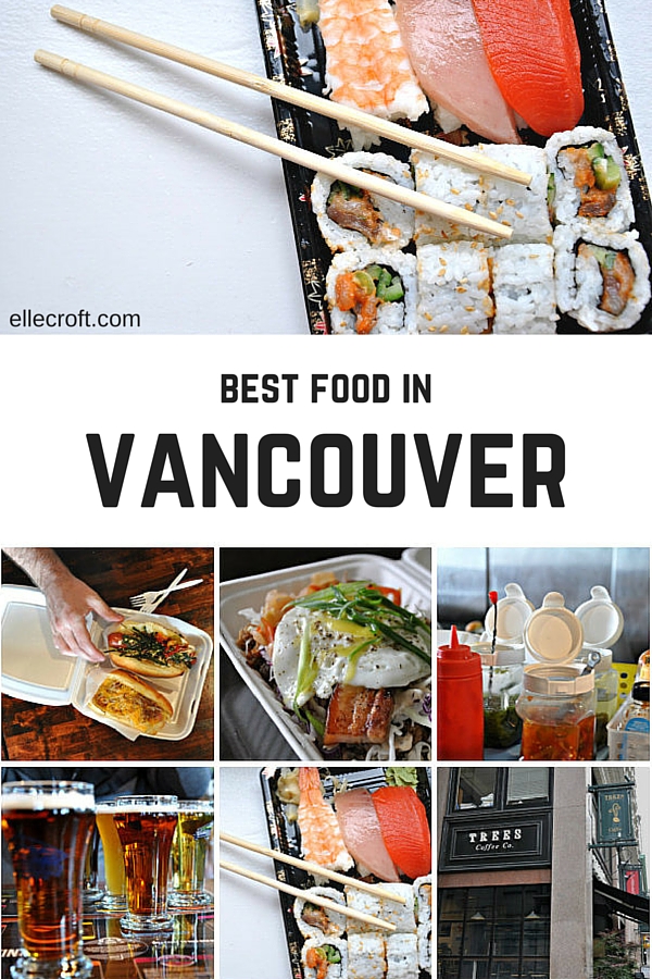 Food in Vancouver: Best Places to Eat and Drink | Elle Croft