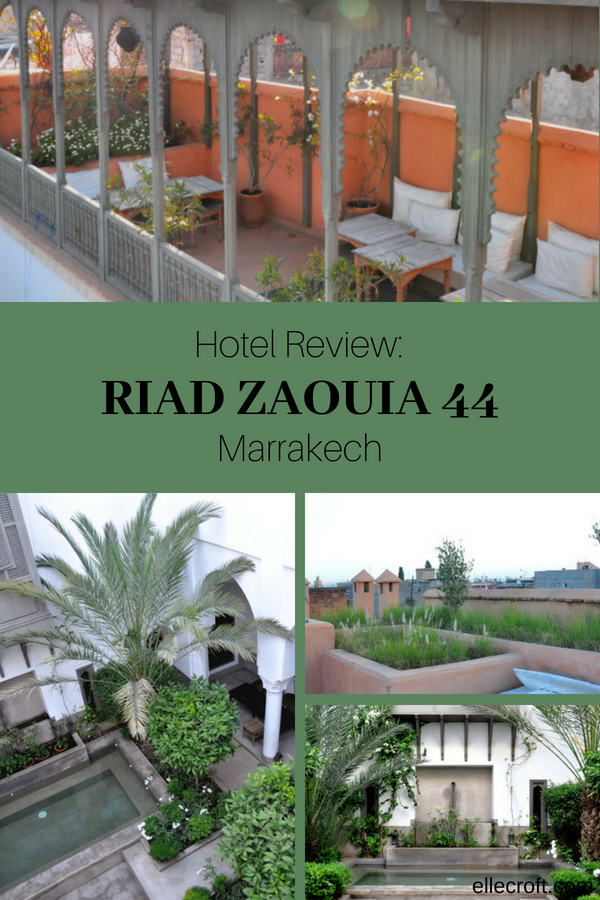 Hotel Review: Riad Zaouia 44 Marrakech
