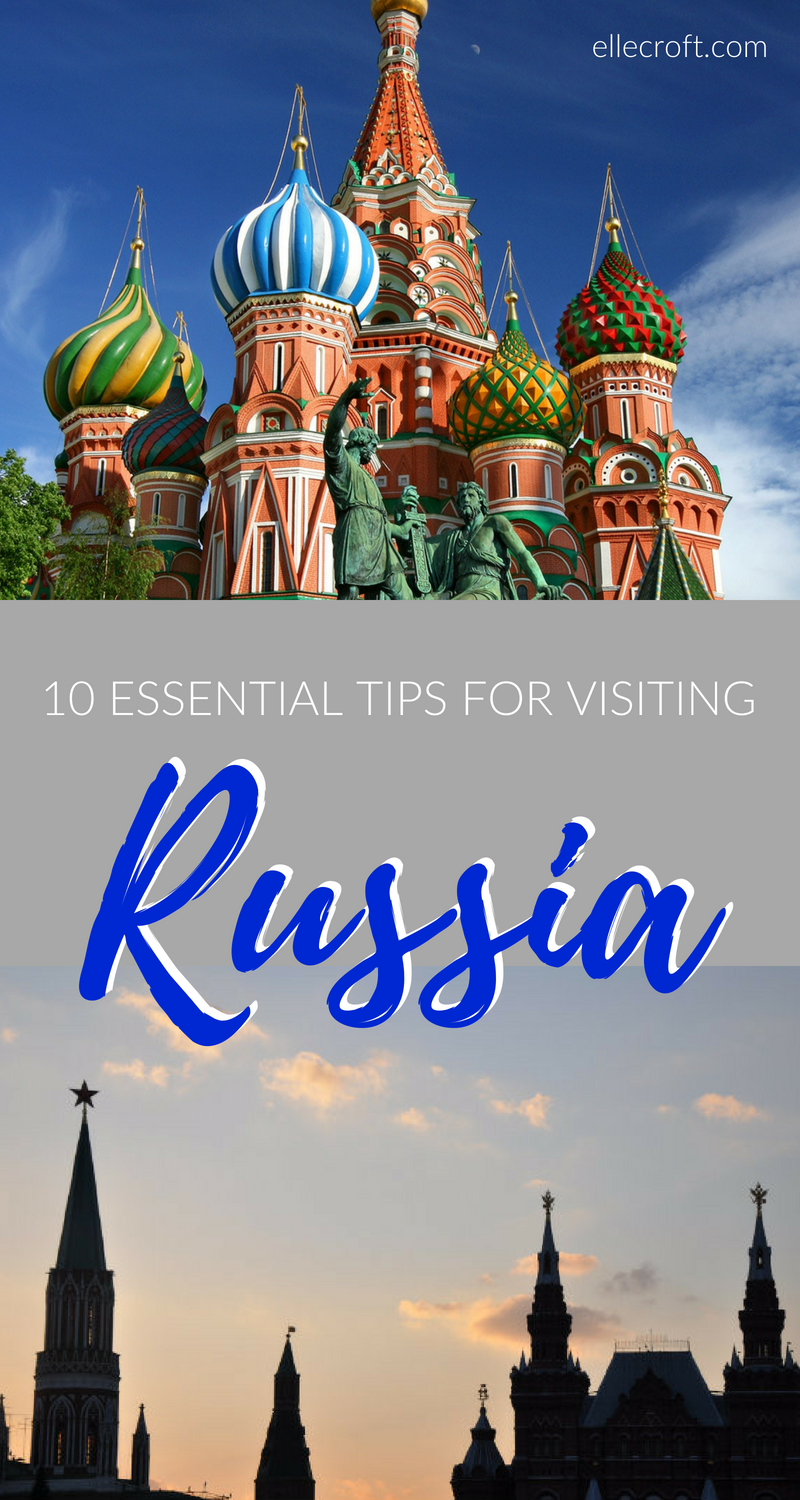 Tips for Visiting Russia My 10 Essential Tips Elle Croft