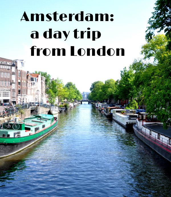 An Amsterdam Day Trip From London