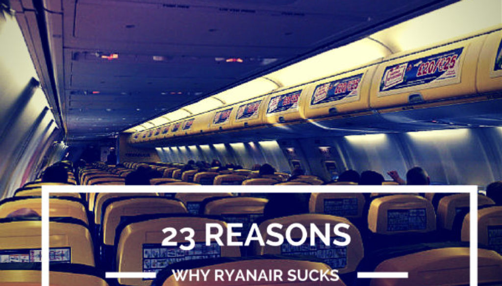 23 Reasons Why Flying With Ryanair Sucks By Elle Croft