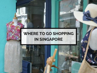 Where to go Shopping in Singapore