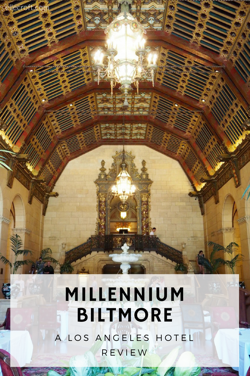 Millennium Biltmore Review: an honest review of the Millennium Biltmore Hotel in Downtown Los Angeles, California