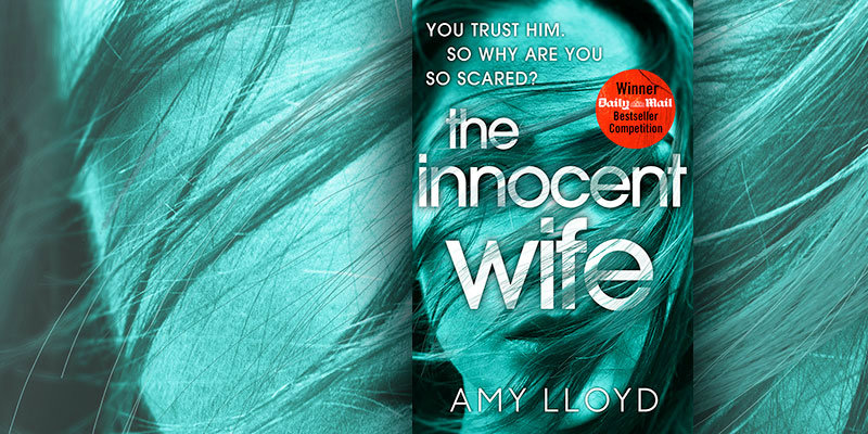 Book Recommendation: The Innocent Wife by Amy Lloyd