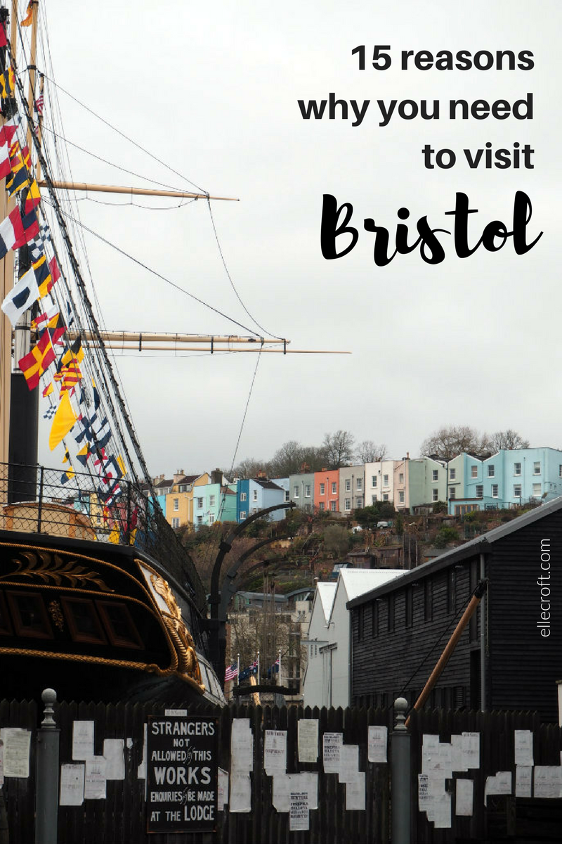15 Reasons Why You Need to Visit Bristol