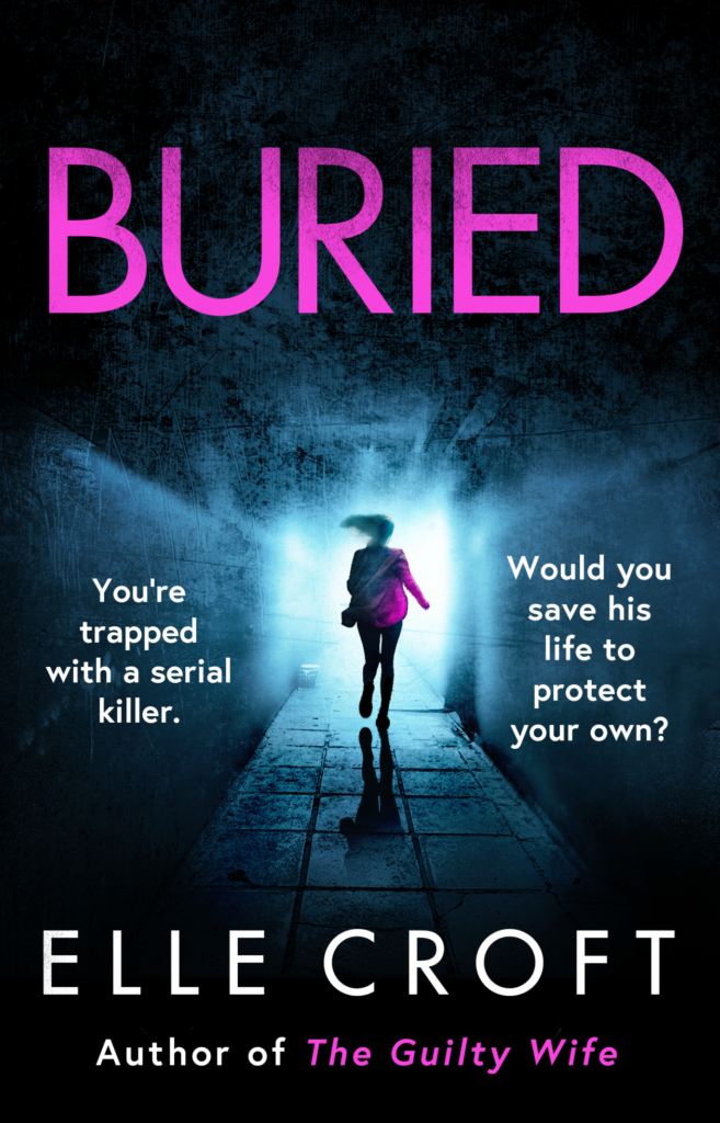 Cover of the novel Buried by Elle Croft - a woman in a pink jacket runs away down a dimly-lit tunnel